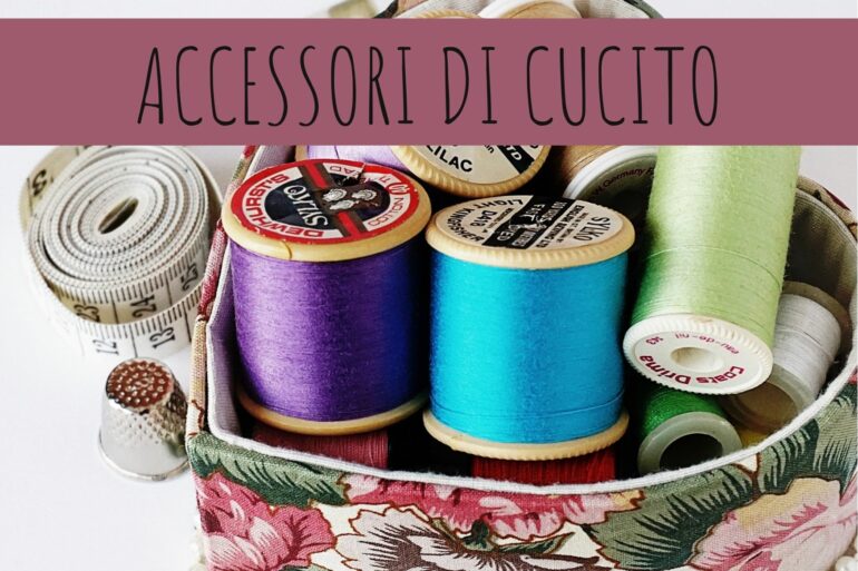 accessori-di-cucito-770x513