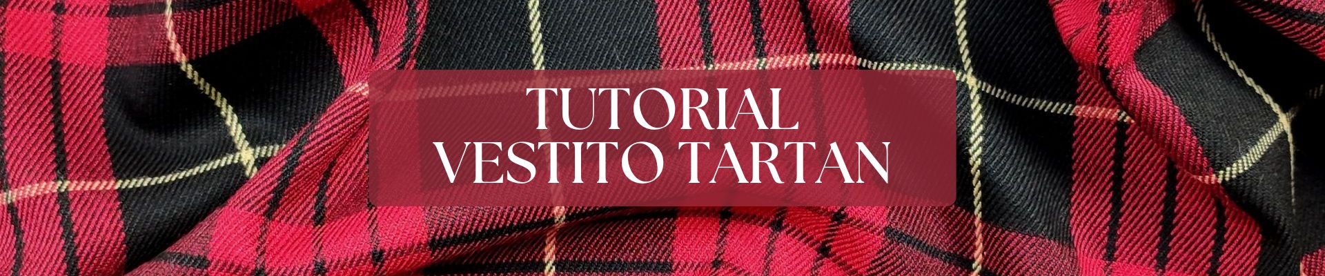 tutorial vestito tartan panini tessuti