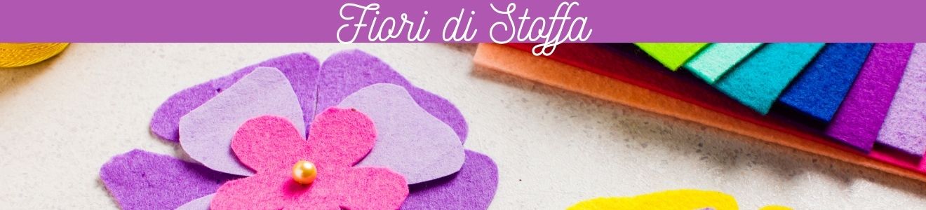 blog-feltro-fiori-tessuti-realizzazione