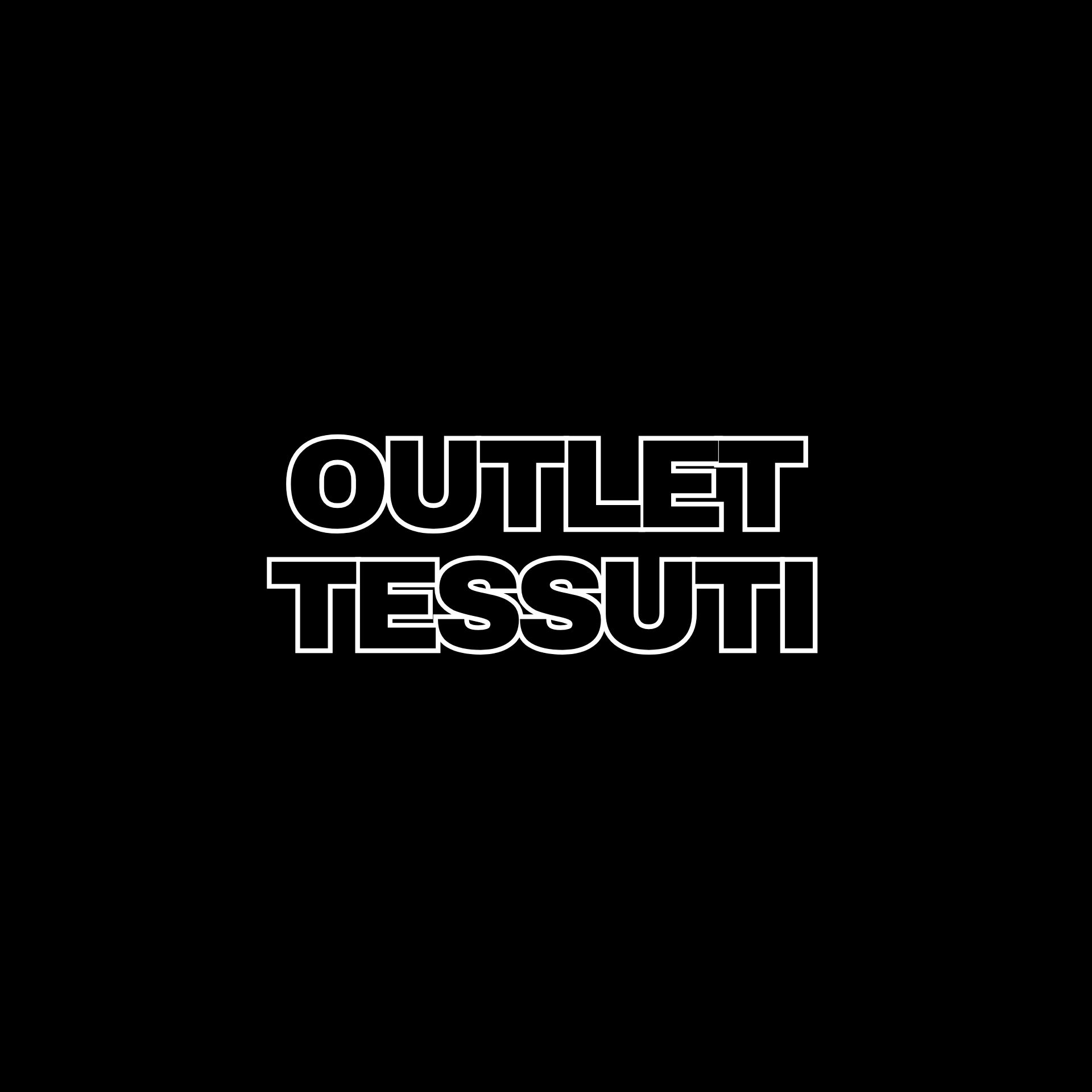 BLACK FRIDAY - TESSUTI OUTLET