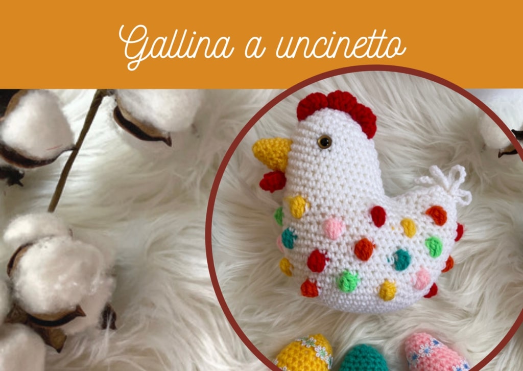 gallina-uncinetto-amigurumi-decorazioni-pasquali-1024x726