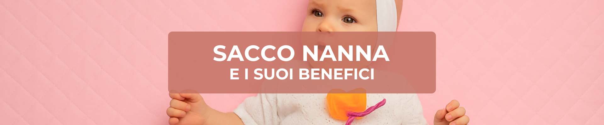 Articolo Blog - Sacco Nanna Panini Tessuti e i suoi benefici