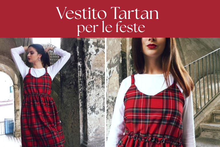 Vestito Tartan | Scopri come Realizzarlo